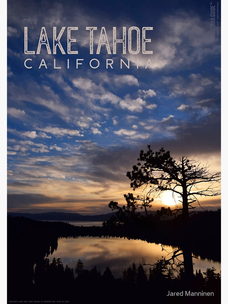 Sunrise at Cascade Lake and Lake Tahoe by JaredManninen