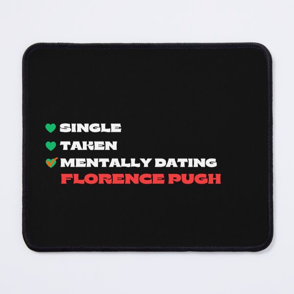 Item preview, Mentally Dating Florence Pugh - White Fonts designed and sold by Itsheartshop.