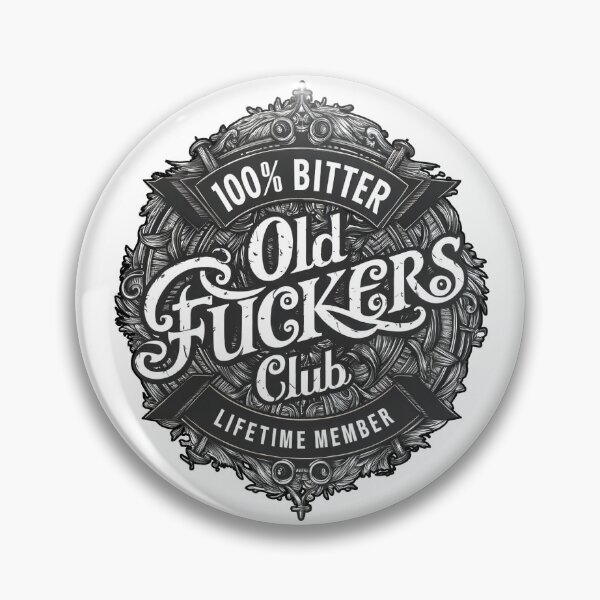 Item preview, Old Fuckers Club designed and sold by Angry Swan Designs.