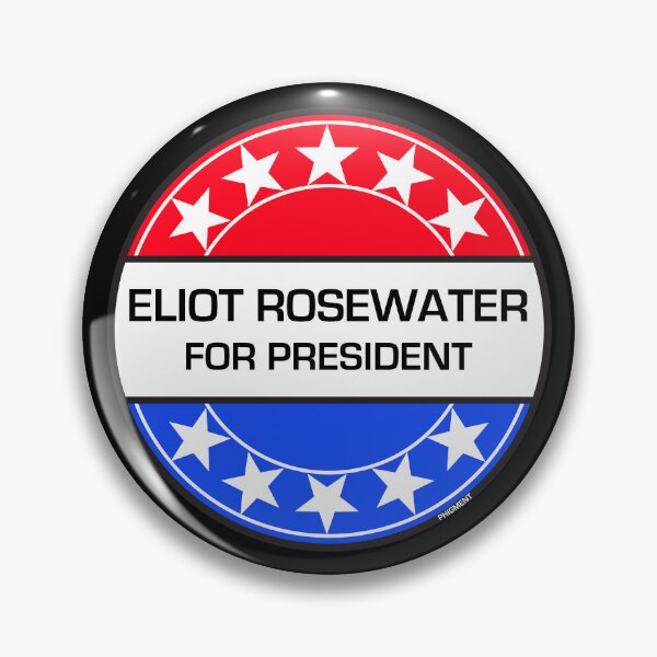 Item preview,  ELIOT ROSEWATER FOR PRESIDENT designed and sold by phigment-art.