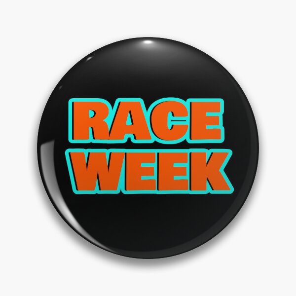 Item preview, Race Week designed and sold by ZooStateofMind.