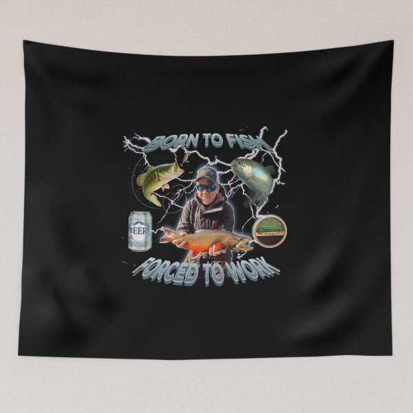 Item preview, Born to fish Forced to work designed and sold by Baxobhone.