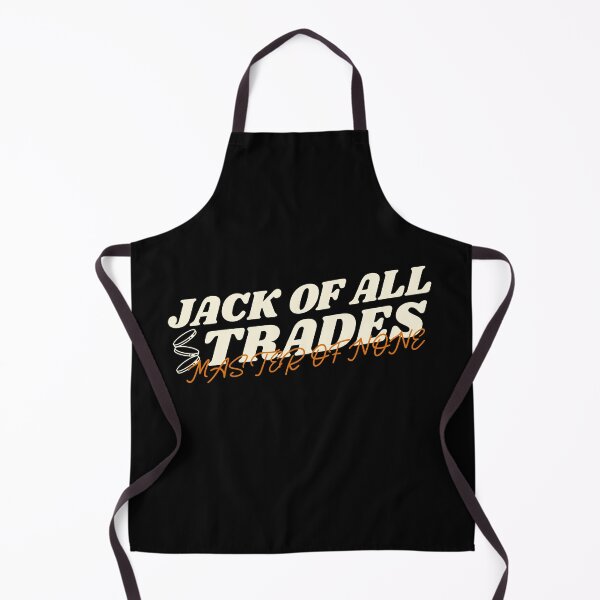 Item preview, Jack Of All Trades, Master Of None designed and sold by BoldImpDes.