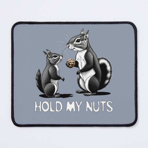 Item preview, Hold my nuts designed and sold by Roxburylane.