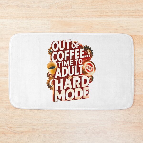 Item preview, Out Of Coffee: Time to Adult On Hard Mode designed and sold by elynne9.