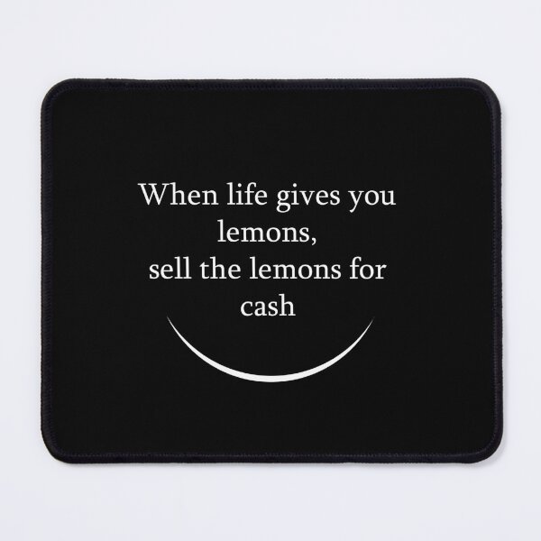 Item preview, When life gives you lemons... designed and sold by ZenZero88.