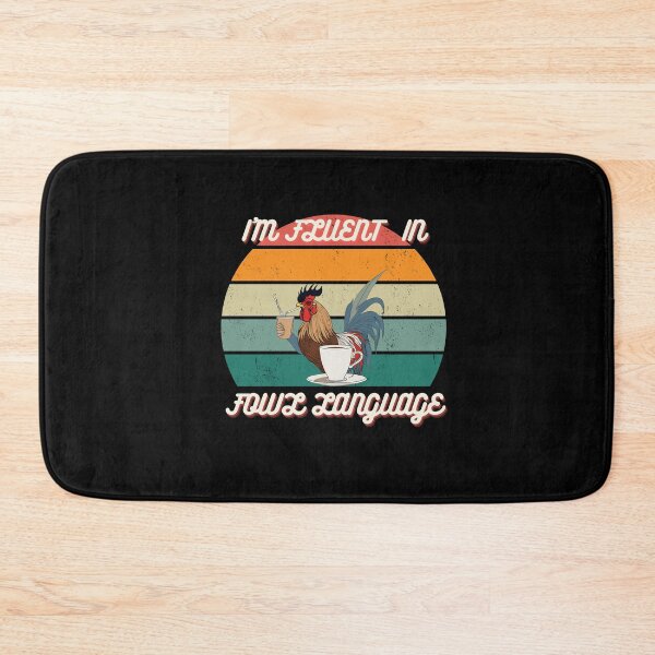 Item preview, I'm fluent in fowl language designed and sold by Delgiur.