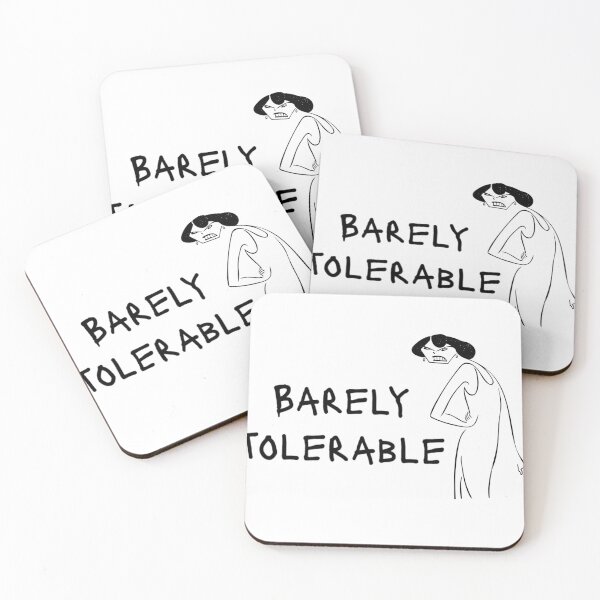 Item preview, barely tolerable funny design  designed and sold by Alicia Perrelli.