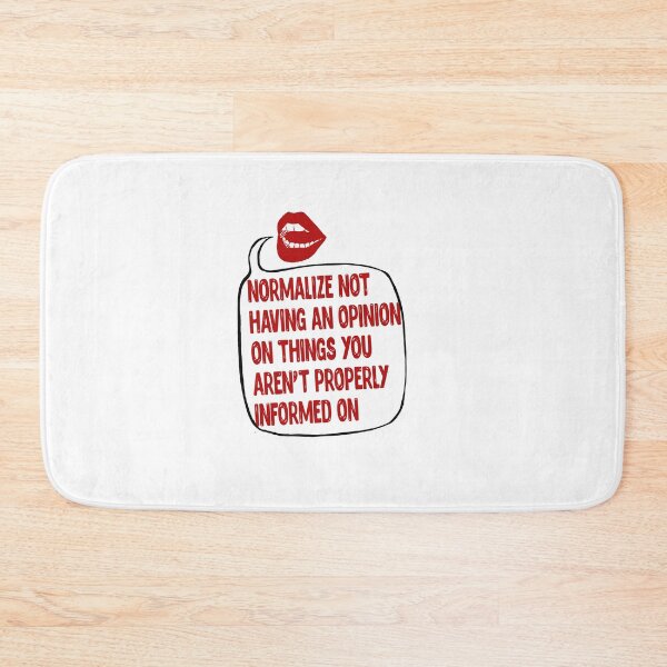 Item preview, Normalize not having an opinion on things you aren't properly informed on designed and sold by remerasnerdas.