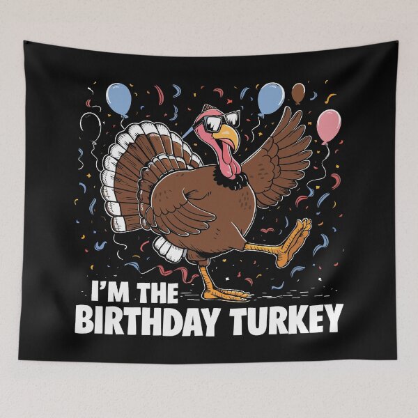 Item preview, Im The Birthday Turkey Funny Thanksgiving Celebration designed and sold by Quirky Shirts.