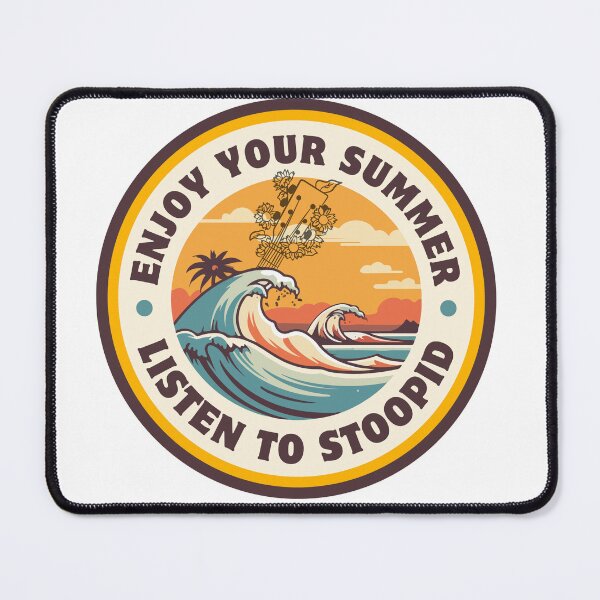 Item preview, Enjoy Your Summer - Listen To Stoopid designed and sold by TommyTsunami.