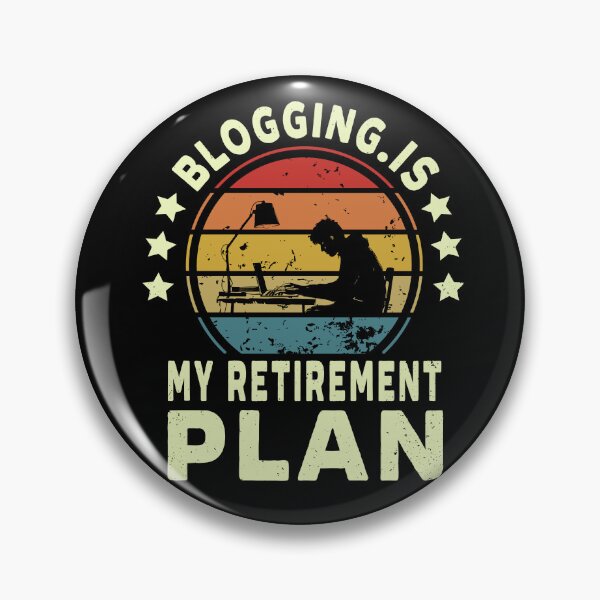 Item preview, Funny Blogging Design For Bloggers How Love Retirement Subject designed and sold by saadabs.