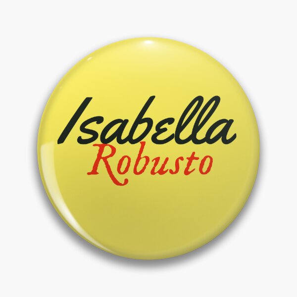 Item preview, Isabella Robusto designed and sold by SKProducts1.