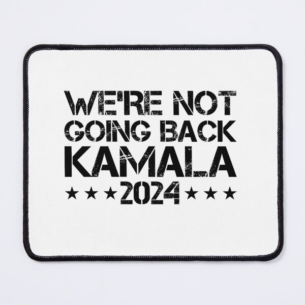 Item preview, WE'RE NOT GOING BACK KAMALA 2024 designed and sold by ThreadBeat.