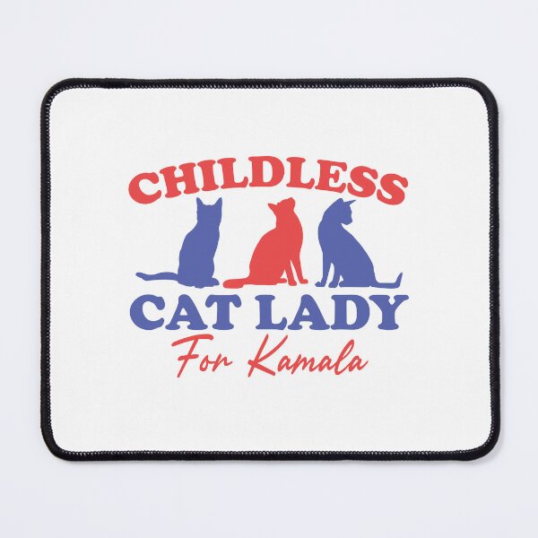 Item preview, CHILDLESS CAT LADY FOR KAMALA designed and sold by ThreadBeat.