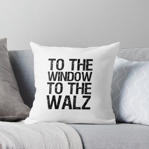 Item preview, TO THE WINDOW TO THE WALZ designed and sold by ThreadBeat.
