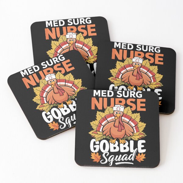 Item preview, Med Surg Nurse Gobble Squad Thanksgiving Nurse designed and sold by Quirky Shirts.