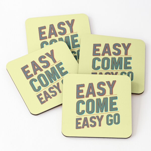 Item preview, Easy Come, Easy GO designed and sold by Pixel-Lair.