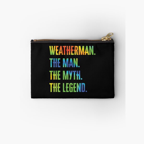 Item preview, Weatherman Meteorologist The Man Myth Legend designed and sold by ivotee.