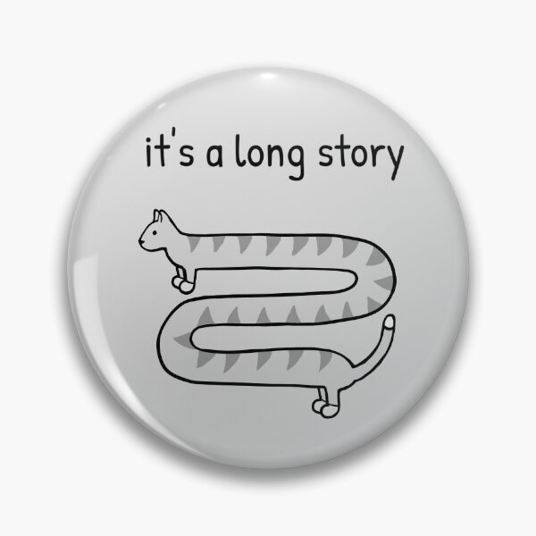 Item preview, It's a long story designed and sold by Purr95.