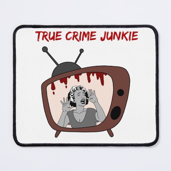 Item preview, True Crime Junkie designed and sold by WhimsyGoth515.