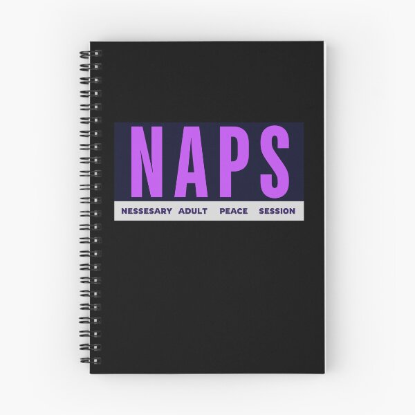Item preview, NAPS Funny Sarcastic Joke designed and sold by dreamofdenim.