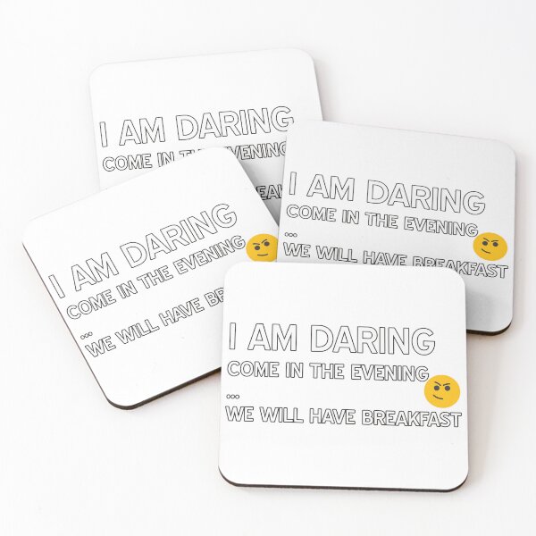 Item preview, I am daring, pick up line, Funny text for dating designed and sold by RedCircleArt.