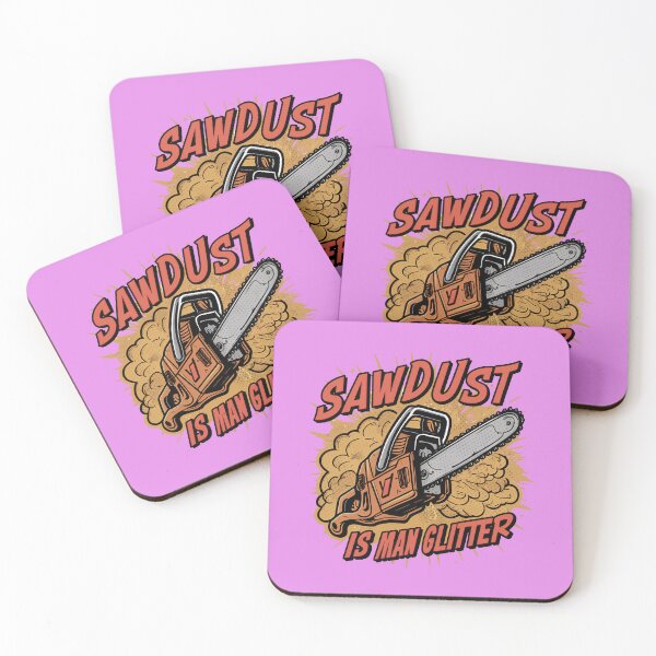 Item preview, Sawdust is Man Glitter designed and sold by Pixel-Lair.