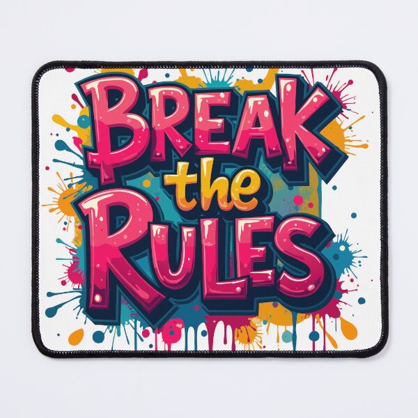 Item preview, Break the Rules designed and sold by 4uoffers.