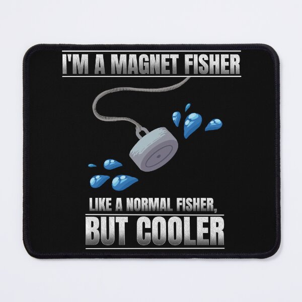 Item preview, I'm a magnet fisher designed and sold by Purr95.