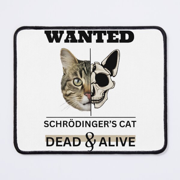 Item preview, Schrodingers Cat Funny Science Gag designed and sold by ashley4356.