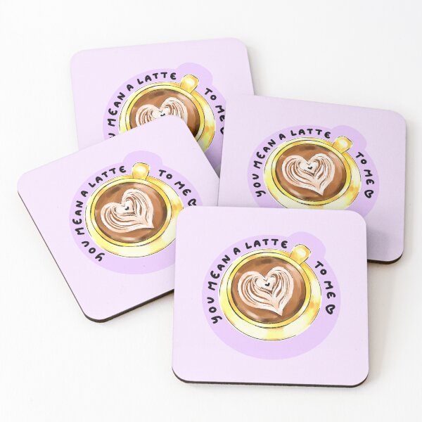 Item preview, You Mean A Latte to Me designed and sold by NurseLauraDraws.