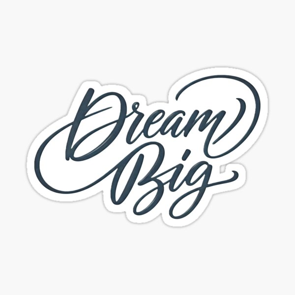 Item preview, Dream Big designed and sold by Artdesign-113.