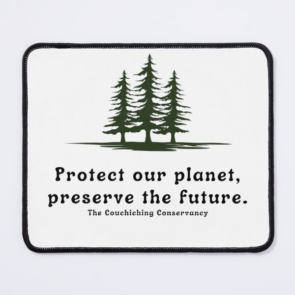 Item preview, Protect our planet, preserve the future. designed and sold by Couchiching Conservancy.