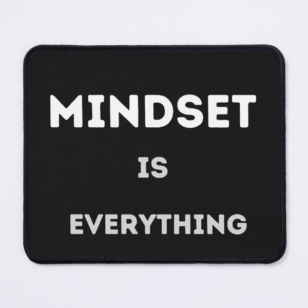 Item preview, Mindset is everything designed and sold by ArtGraphic27.
