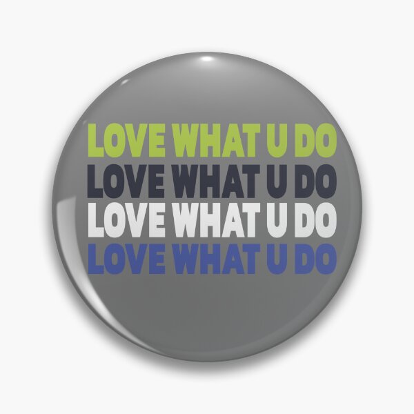 Item preview, Love what you do designed and sold by Baraa Ahmed.