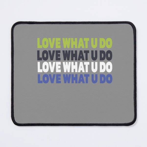 Item preview, Love what you do designed and sold by Baraa Ahmed.