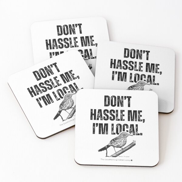 Item preview, Don't Hassle Me, I'm Local.- Thrasher designed and sold by Couchiching Conservancy.