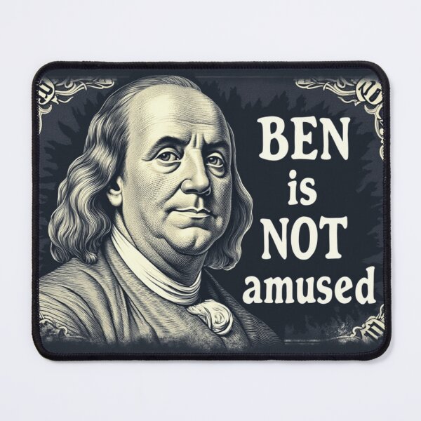 Item preview, Old Ben Franklin is not having it. designed and sold by HotleadDesigns.