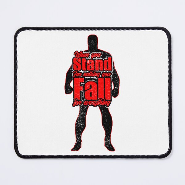 Item preview, When you stand for nothing you fall for everything designed and sold by Fabian Gonzalez.