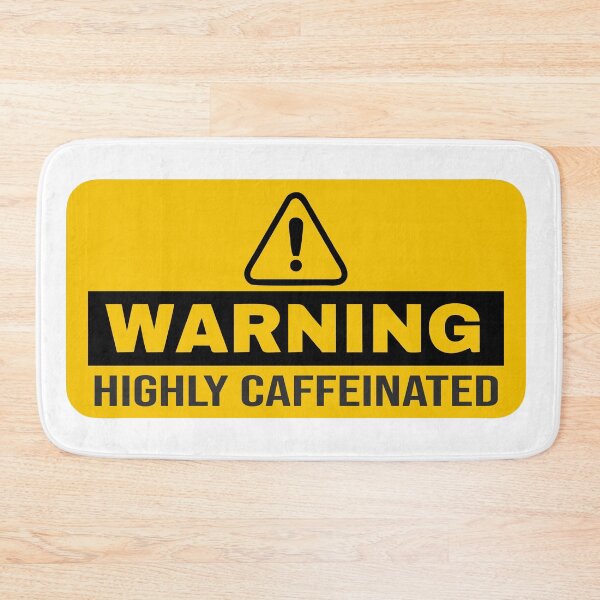 Item preview, Warning Highly caffeinated love coffee black designed and sold by My Favorite Store.
