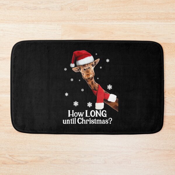 Item preview, How Long Until Christmas Funny Giraffe Design designed and sold by PNGShop.
