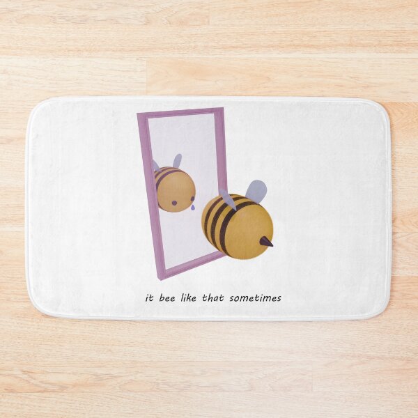 Item preview, it bee like that sometimes designed and sold by ayliens596.