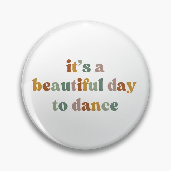 Item preview, It's A Beautiful Day to Dance, Dance Day designed and sold by faridman.