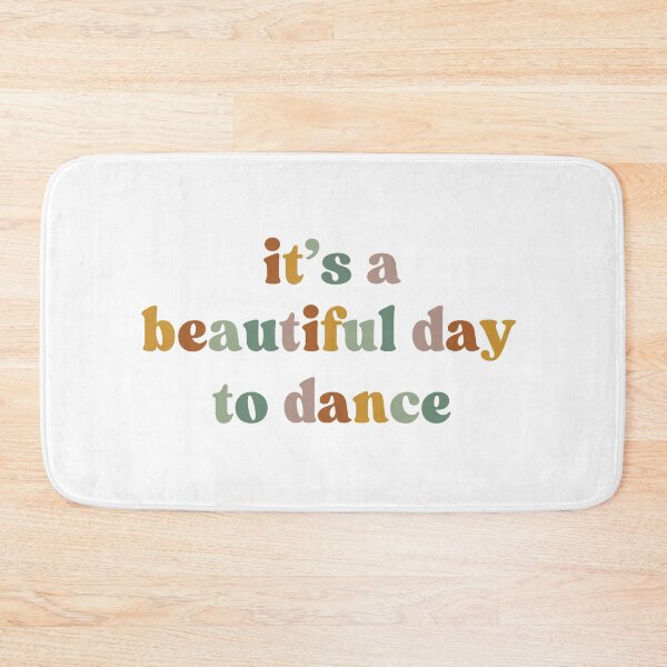 Item preview, It's A Beautiful Day to Dance, Dance Day designed and sold by faridman.