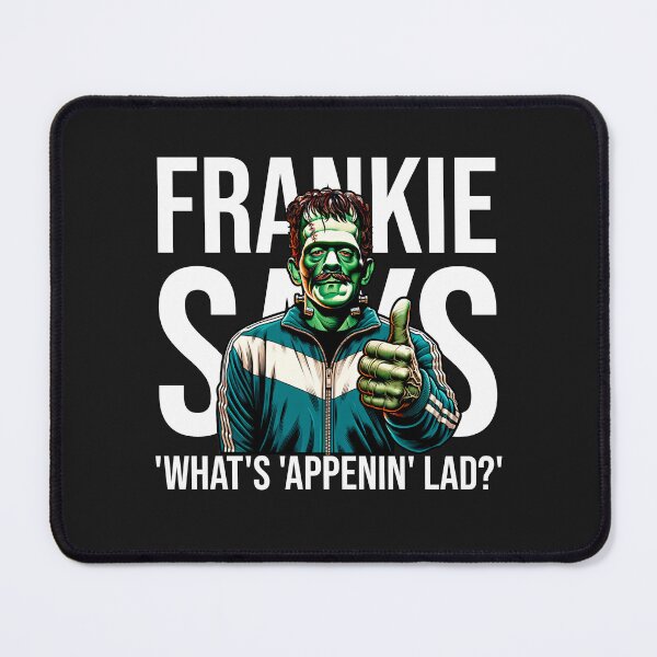 Item preview, scouse Frankenstein. Frankie Says 'What's happenin' lad?' funny designed and sold by Shelmodine79.