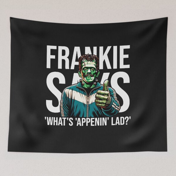 Item preview, scouse Frankenstein. Frankie Says 'What's happenin' lad?' funny designed and sold by Shelmodine79.