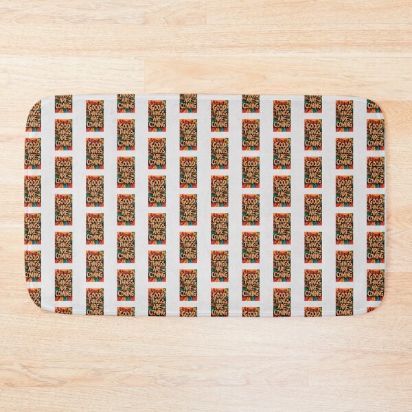 Item preview,  Good Things Are Coming designed and sold by asbno19.