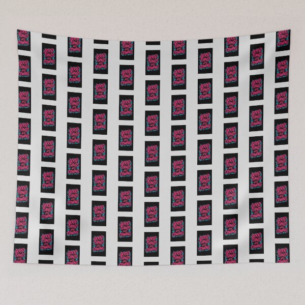 Item preview, Good Things Are Coming designed and sold by asbno19.