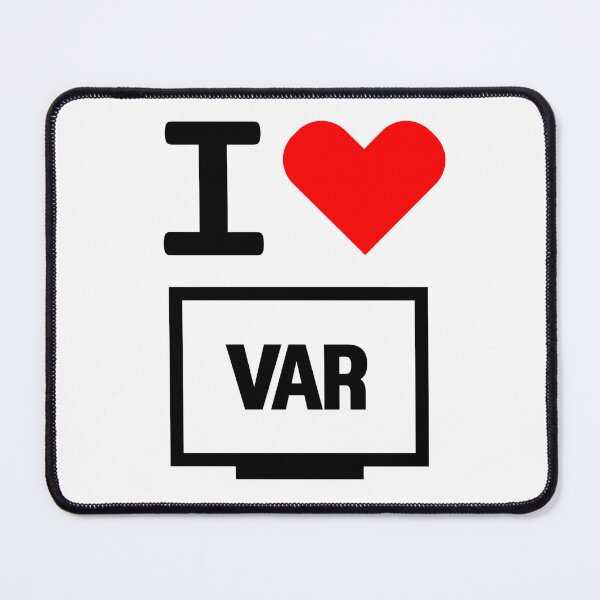Item preview, VAR, I heart VAR, I love VAR, Football  designed and sold by mrsupicku.